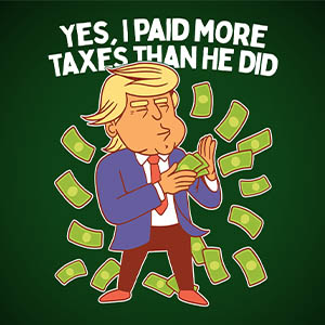 I Paid More Taxes Than Donald Trump T-Shirt